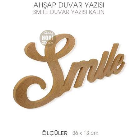 Smile Gülümse Duvar Yazısı Kalın Pano (35x13 cm)